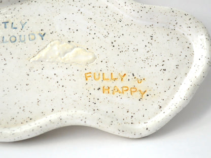 Partly Cloudy, Fully Sunny Trinket Dish (White)
